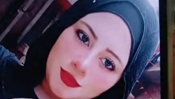 تغيب الطالبة آية رضوان في الصف.. آخر مكالمة تكشف تفاصيل تحركاتها